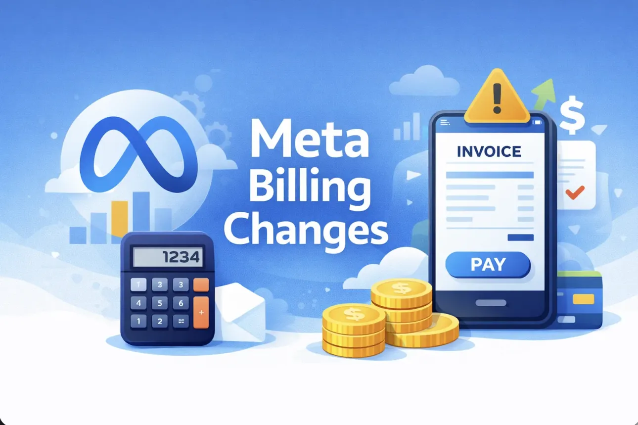 Meta Ads Billing Changes 2026: The Complete Guide to Credit Card Removal, Payment Setup, and What Advertisers Must Do